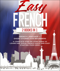 Easy French 2 Books In 1 Short Stories For Beginners Book