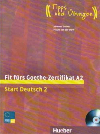 Fit Fürs Goethe Zertifikat A2 Start Deutsch 2 book cover
