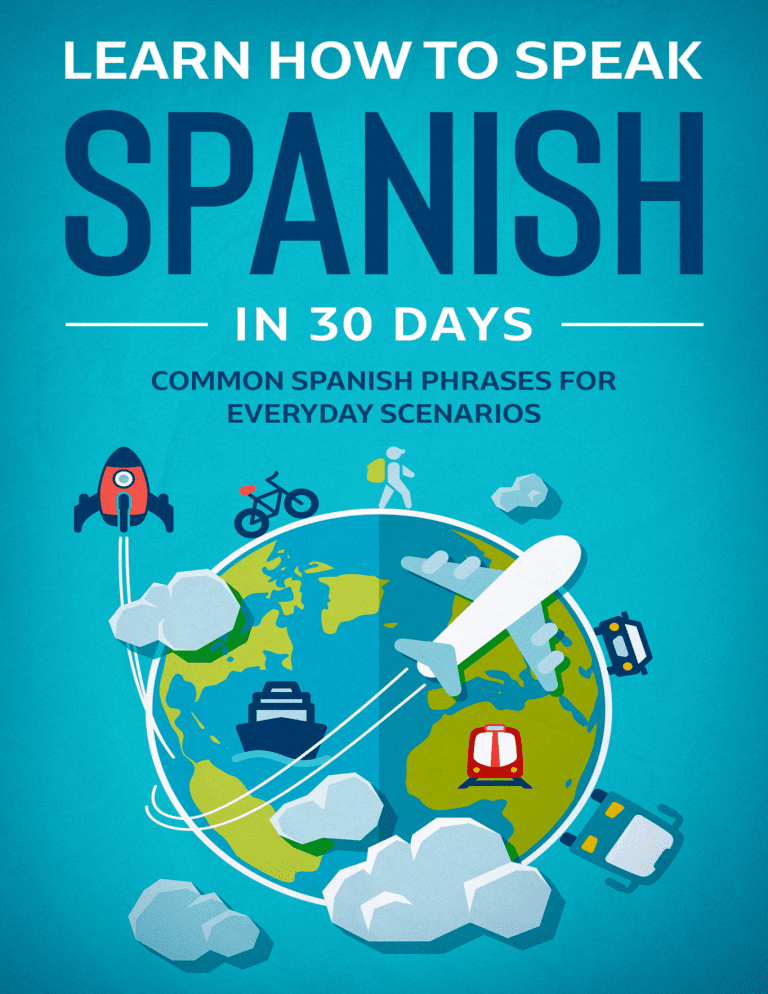 Learn How To Speak Spanish In 30 Days Book