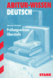 Prüfungswissen Oberstufe. Abitur-Wissen Deutsch…