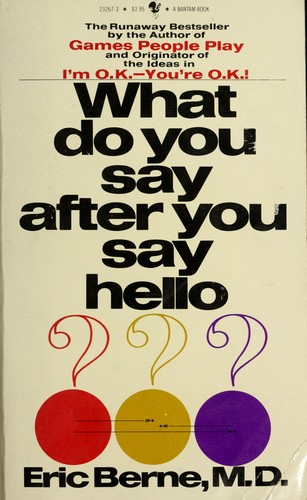 What Do You Say After You Say Hello book cover