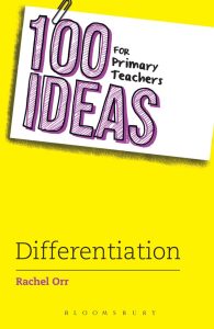 100 Ideas For Primary Teachers Differentiation Book