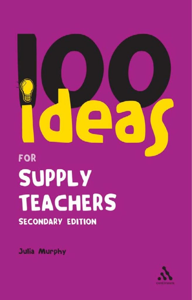 100 Ideas For Supply Teachers Book