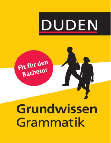 Duden Grundwissen Grammatik Fit für den Bachelor