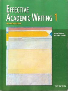 Effective Academic Writing Book 1