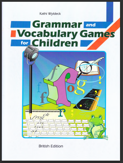 GRAMMAR AND VOCABULARY GAMES FOR CHILDERN