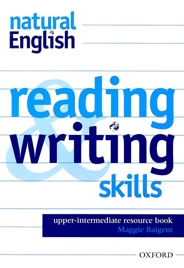 Natural English Reading Writing Upper-Intermediate Resource Book