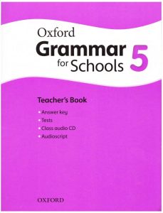 Oxford Grammar for Schools Teacher’s Book 5