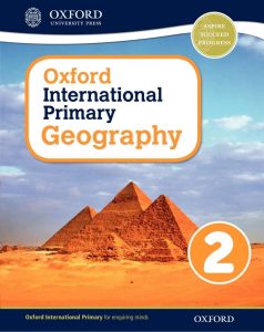 Oxford Primary Geography Student’s Book 2