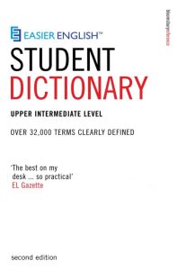 Easier English Student Dictionary Upper Intermediate Book