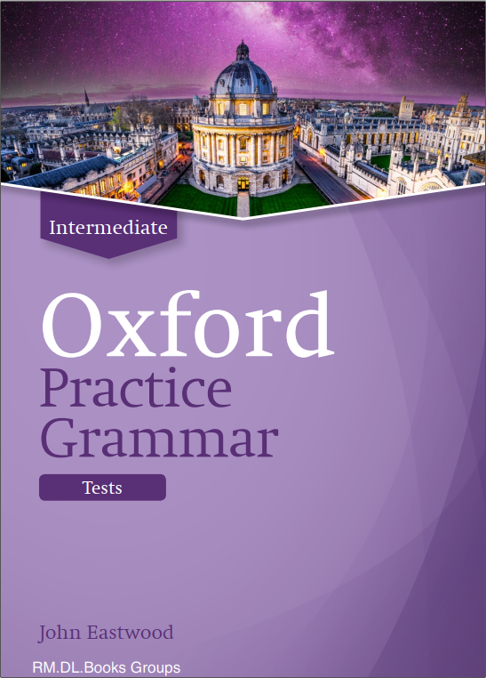 Oxford Practice Grammar Intermediate Tests Book