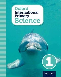 Oxford Primary Science Student’s Book 1