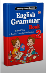 English Grammar Book 2 School Time Reading Comprehension Exercises