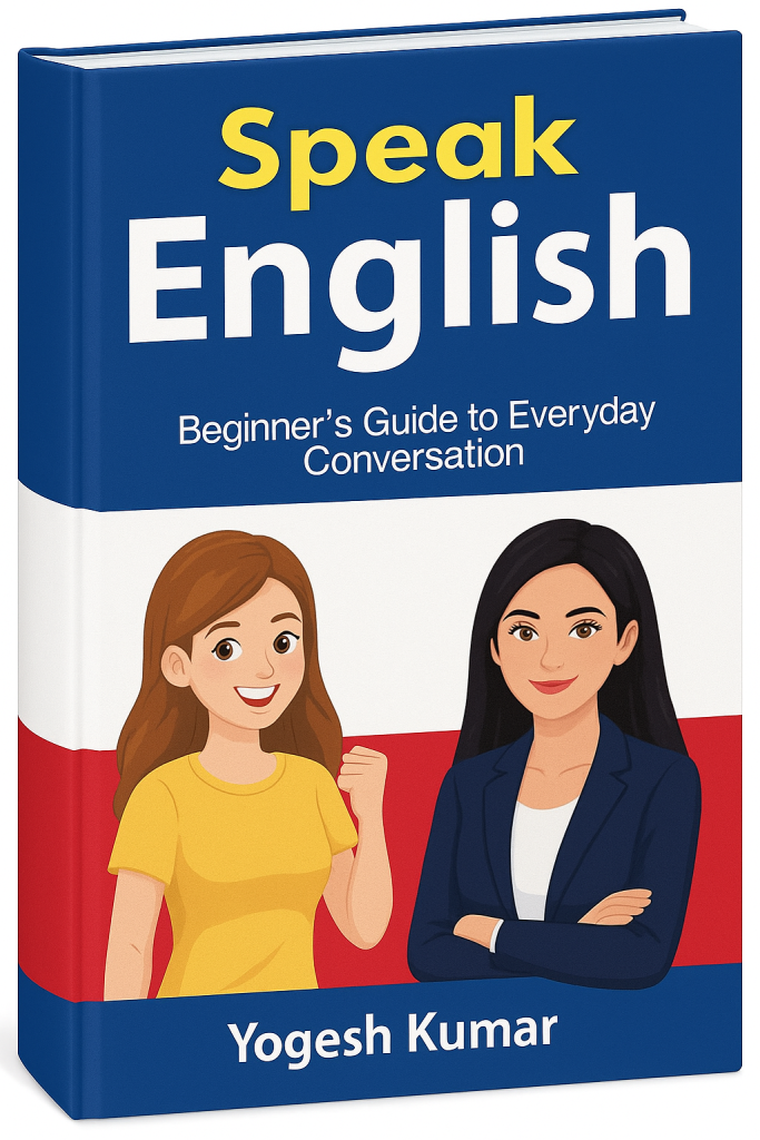 Speak English: Beginner’s Guide to Everyday Conversation